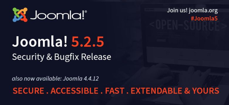 Joomla 5.2.5 和 Joomla 4.4.12 版本发布